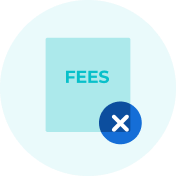No hidden fees
